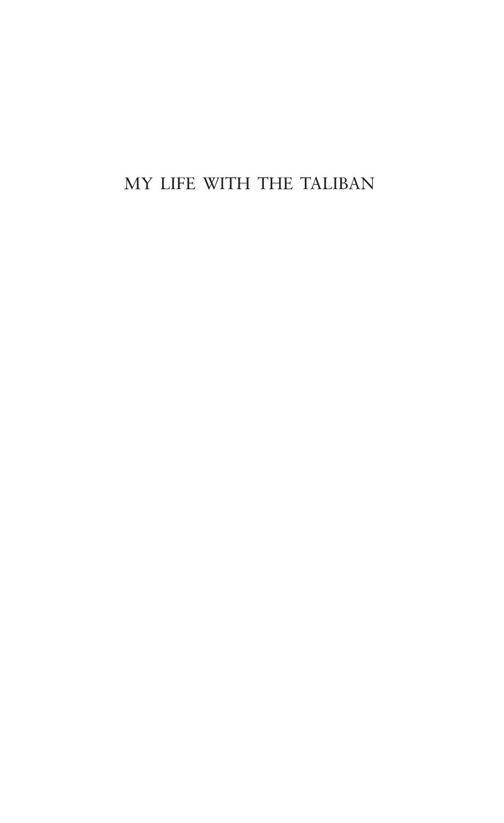 My Life with the Taliban