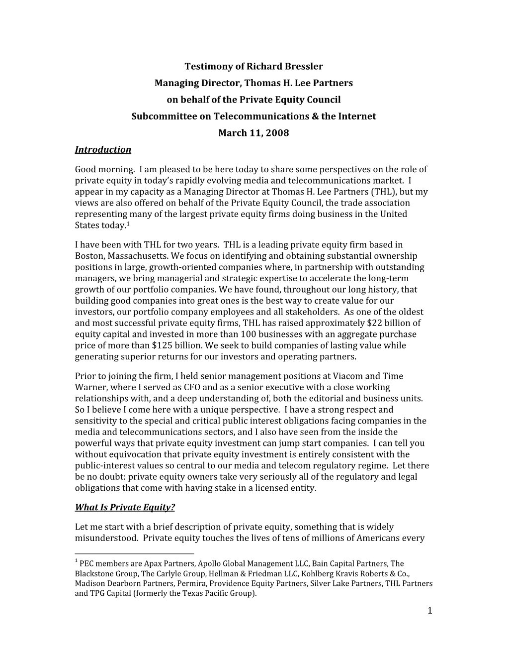 Testimony of Richard Bressler Managing Director, Thomas H. Lee Partners on Behalf of the Private Equity Counci