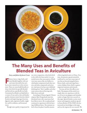 The Many Uses and Benefits of Blended Teas in Aviculture Story and Photo by Jason Crean Our Avian Companions, What Birds Drink a Flowering Shrub Native to China