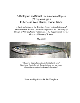 A Biological and Social Examination of Opelu (Decapterus Spp.) Fisheries in West Hawaii, Hawaii Island