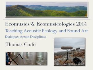 Ecomusics & Ecomusicologies 2014