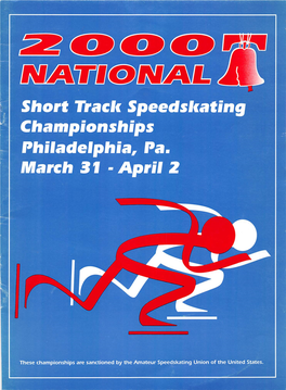 Hiese Championships Are Sanctioned by the Amateur Speedskating Union of the United States