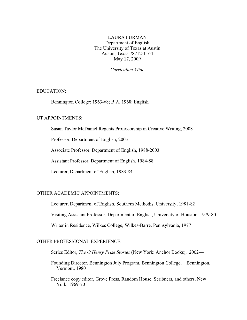LAURA FURMAN Department of English the University of Texas at Austin Austin, Texas 78712-1164 May 17, 2009
