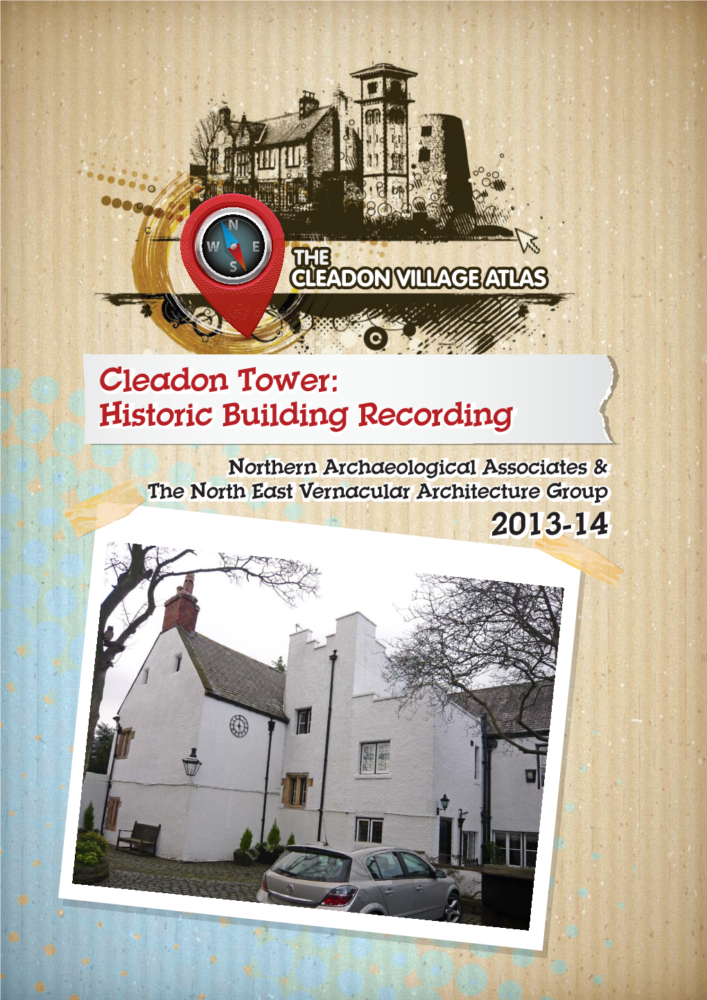 Cleadon Tower: Historic Building Recording