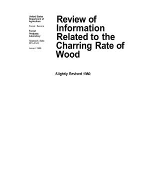 Review of Information Related to the Charring Rate of Wood
