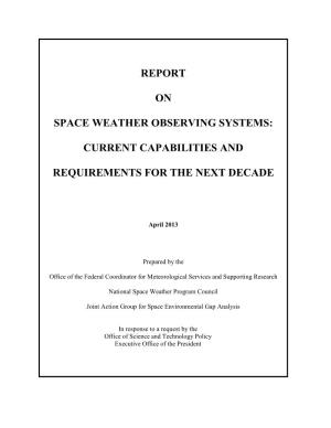 Report on Space Weather Observing Systems: Current Capabilities And