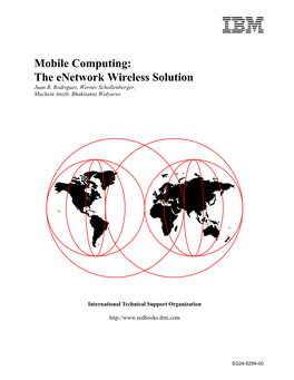 Mobile Computing: the Enetwork Wireless Solution Juan R