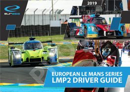 Lmp2 Driver Guide European Le Mans Series