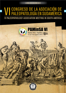 VI Congreso De La Asociación De Paleopatología En Sudamérica / Leandro Hernán Luna