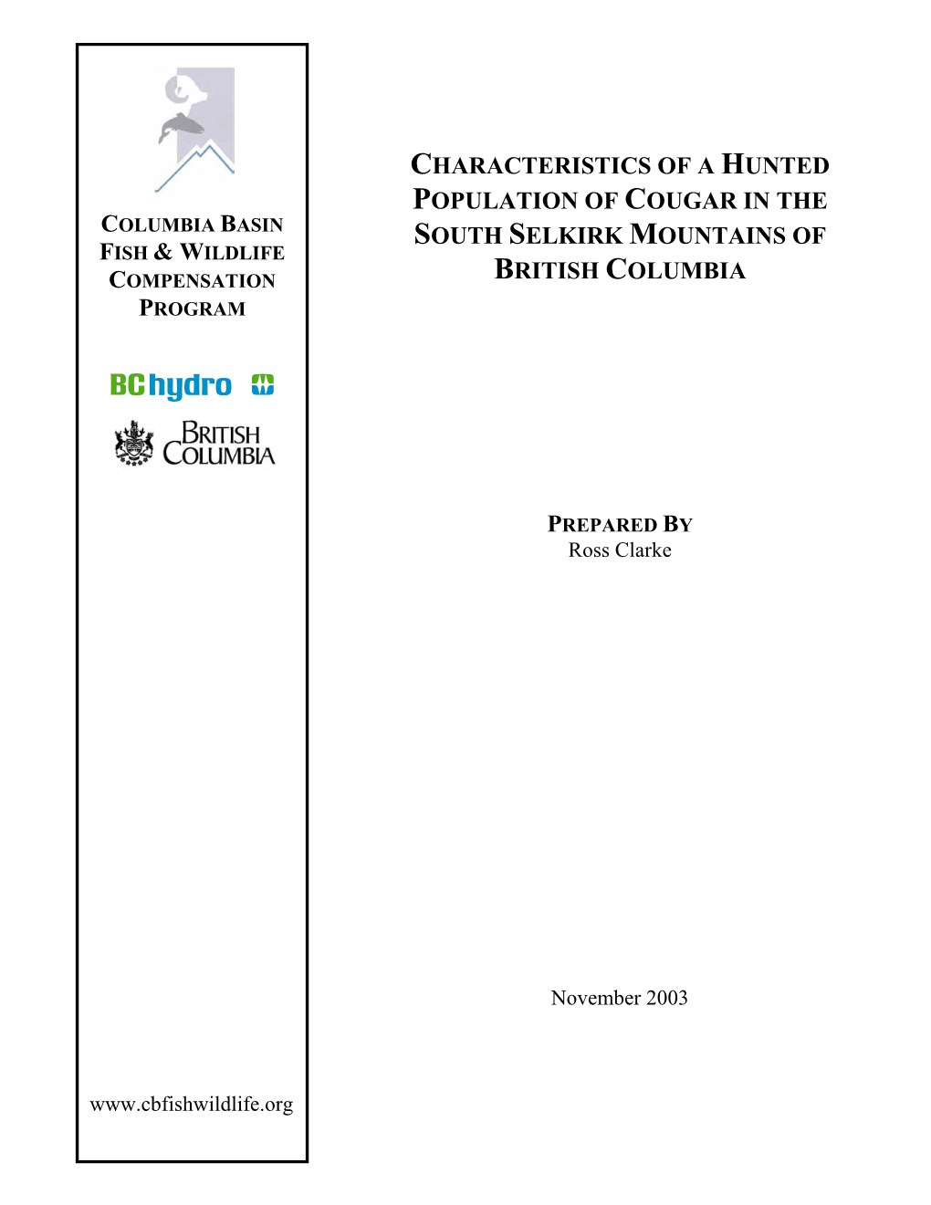 Characteristics of a Hunted Population of Cougar in the South Selkirk