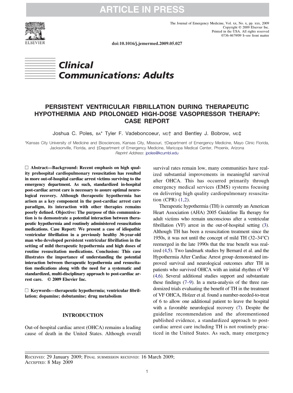 Persistent Ventricular Fibrillation During Therapeutic Hypothermia and Prolonged High-Dose Vasopressor Therapy: Case Report