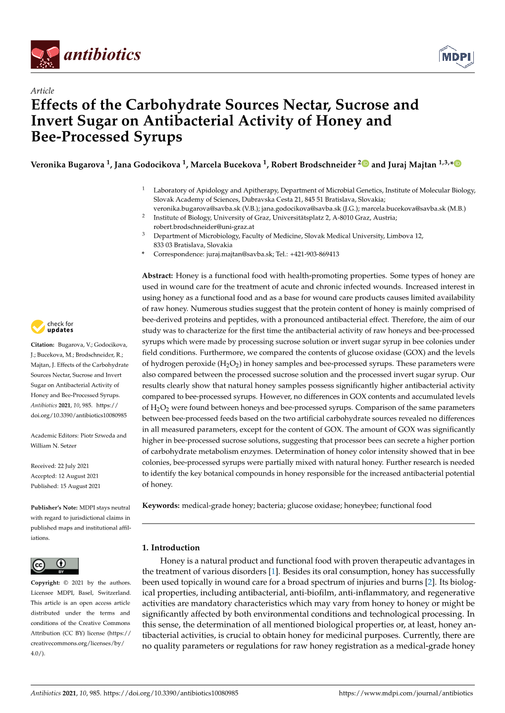 Effects of the Carbohydrate Sources Nectar, Sucrose and Invert Sugar on Antibacterial Activity of Honey and Bee-Processed Syrups