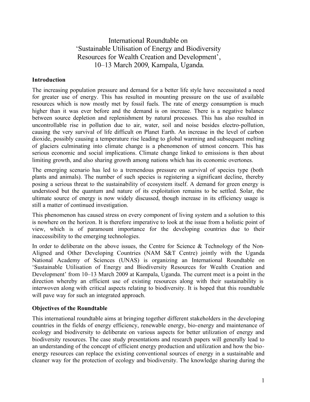 Sustainable Utilisation of Energy and Biodiversity Resources for Wealth Creation and Development’, 10–13 March 2009, Kampala, Uganda