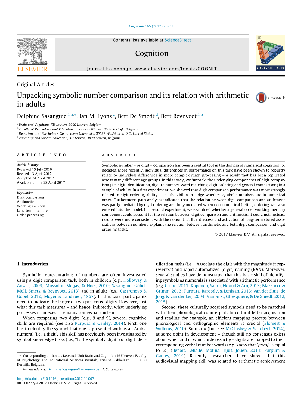 Unpacking Symbolic Number Comparison and Its Relation with Arithmetic in Adults ⇑ Delphine Sasanguie A,B, , Ian M