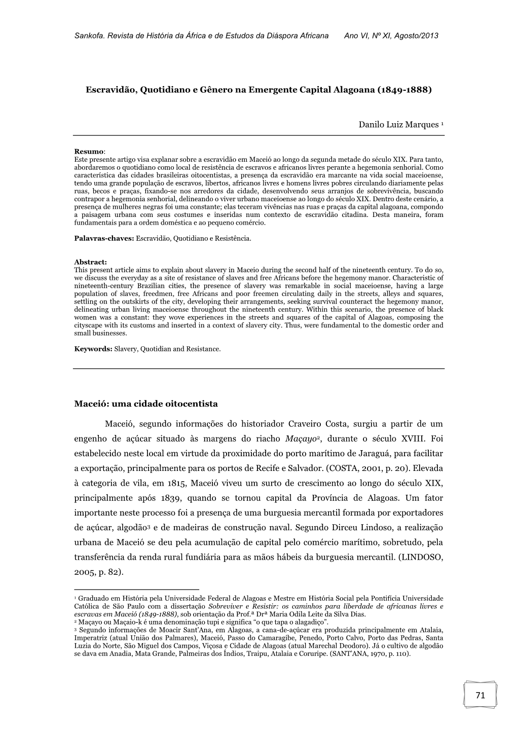 Escravidão, Quotidiano E Gênero Na Emergente Capital Alagoana (1849-1888)