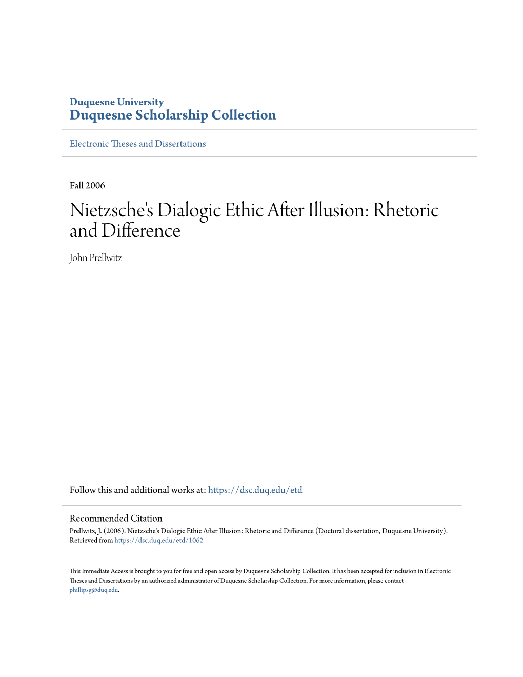 Nietzsche's Dialogic Ethic After Illusion: Rhetoric and Difference John Prellwitz