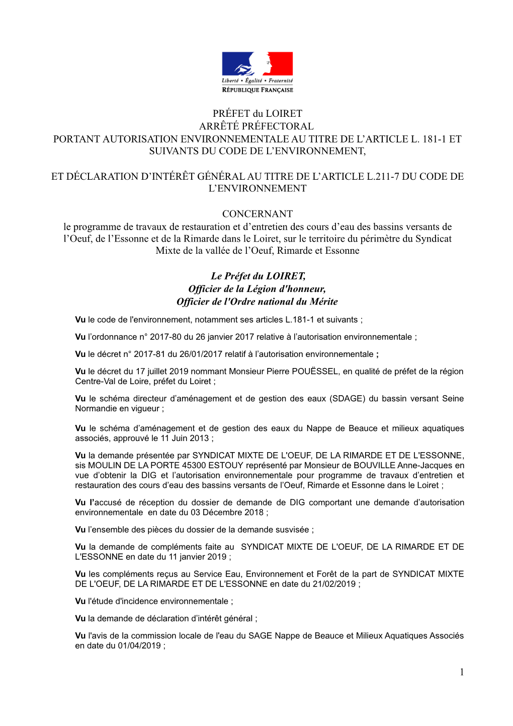 PRÉFET Du LOIRET ARRÊTÉ PRÉFECTORAL PORTANT AUTORISATION ENVIRONNEMENTALE AU TITRE DE L’ARTICLE L