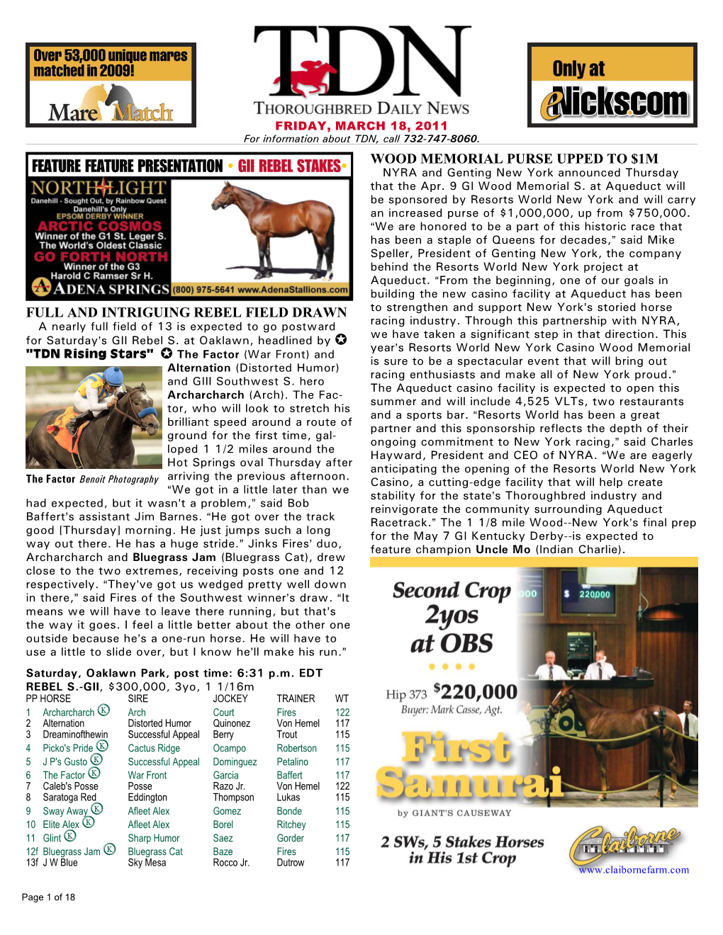 FEATURE FEATURE PRESENTATION • GII REBEL STAKES• NYRA and Genting New York Announced Thursday That the Apr
