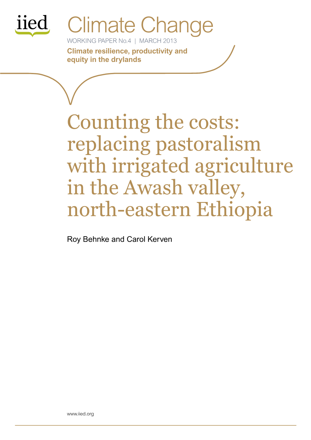 Climate Change WORKING PAPER No.4 | MARCH 2013 Climate Resilience, Productivity and Equity in the Drylands