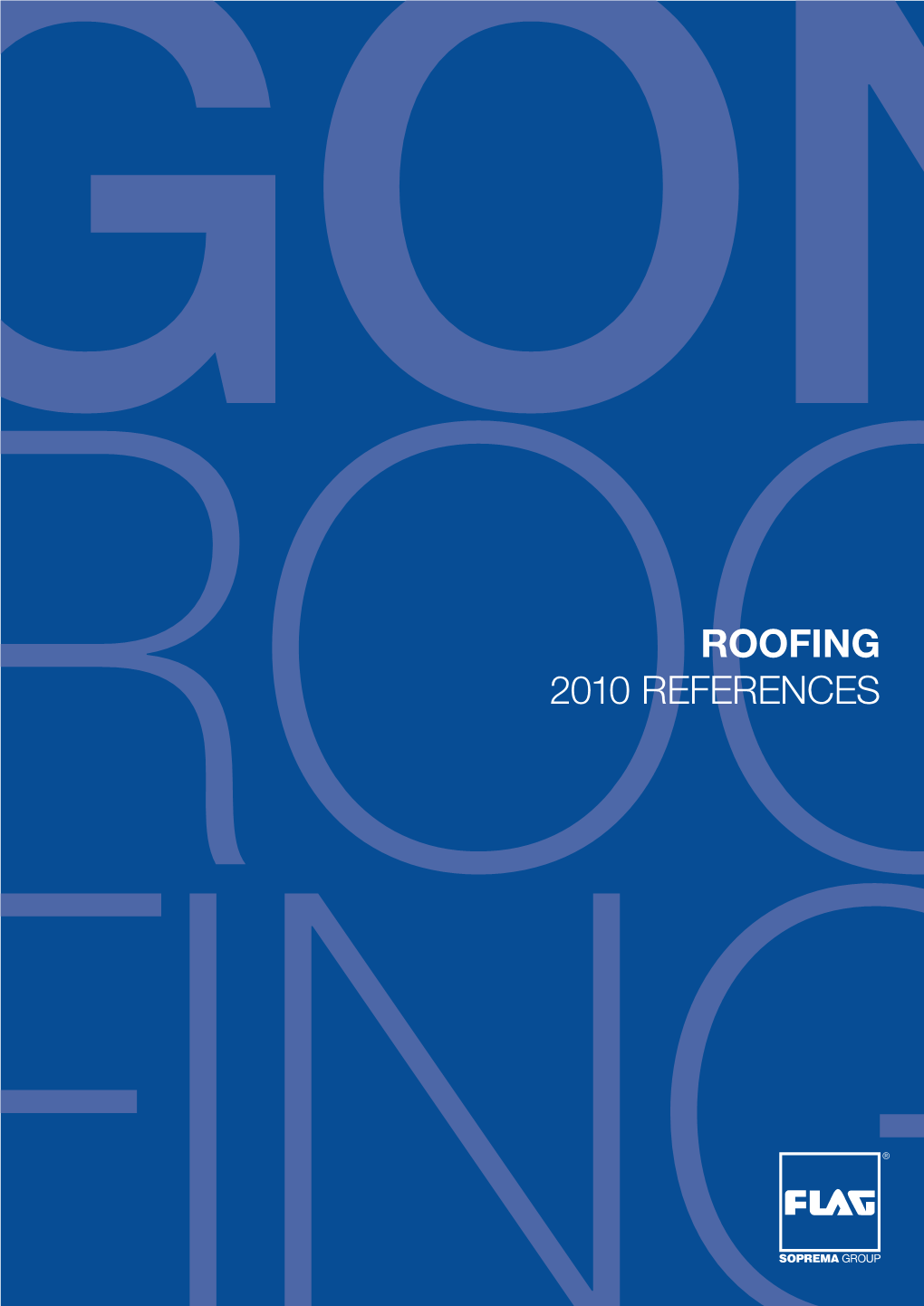 ROOFING 2010 REFERENCES Roofing References 2010 2  2 FLAGON ROOFING