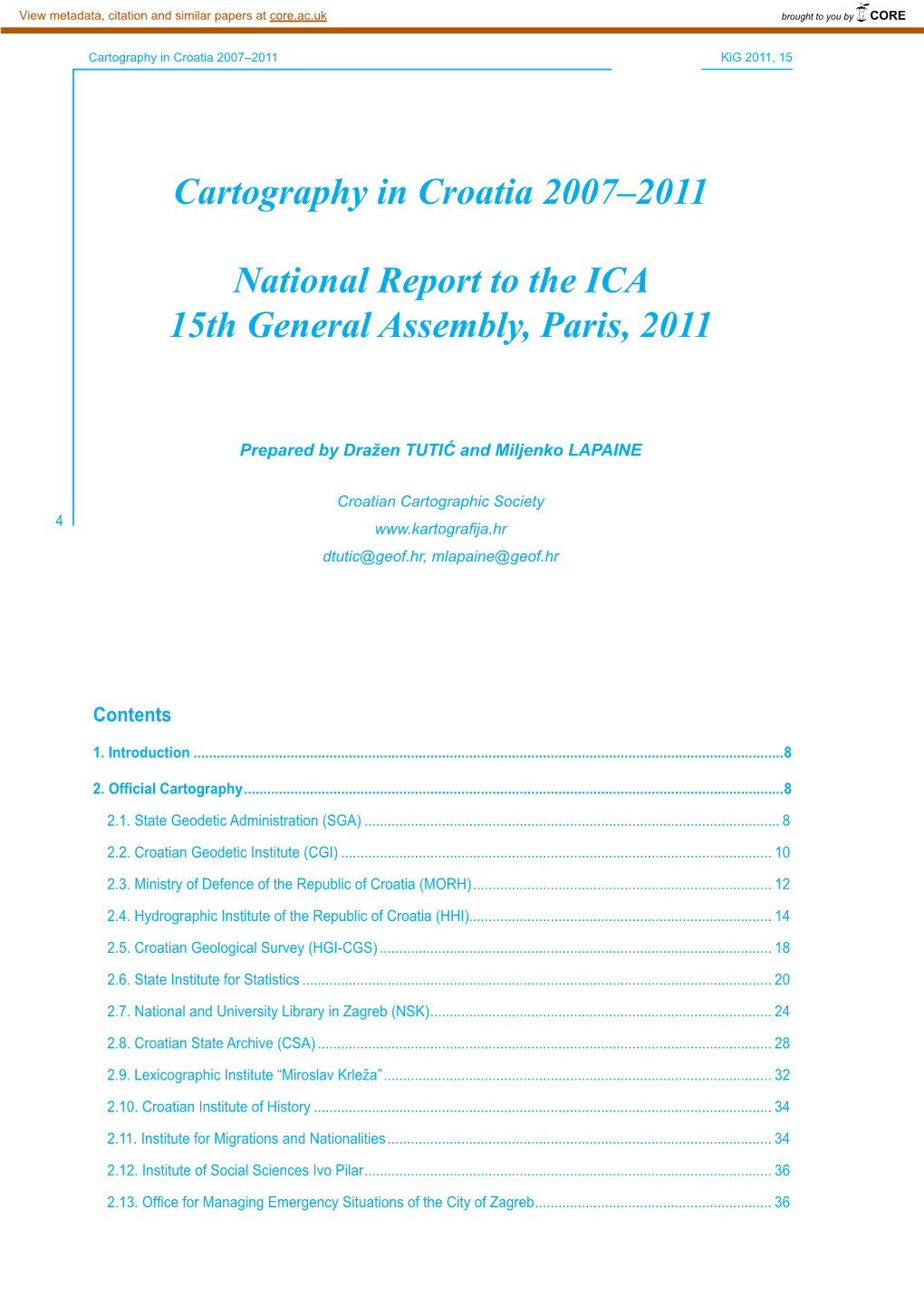 Cartography in Croatia 2007–2011 National Report to the ICA 15Th