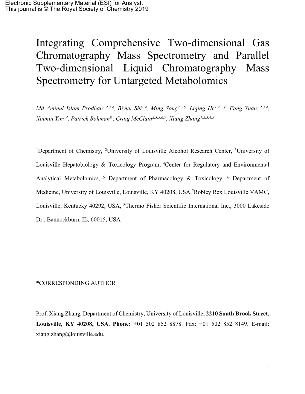 Integrating Comprehensive Two-Dimensional Gas Chromatography Mass Spectrometry and Parallel Two-Dimensional Liquid Chromatograph