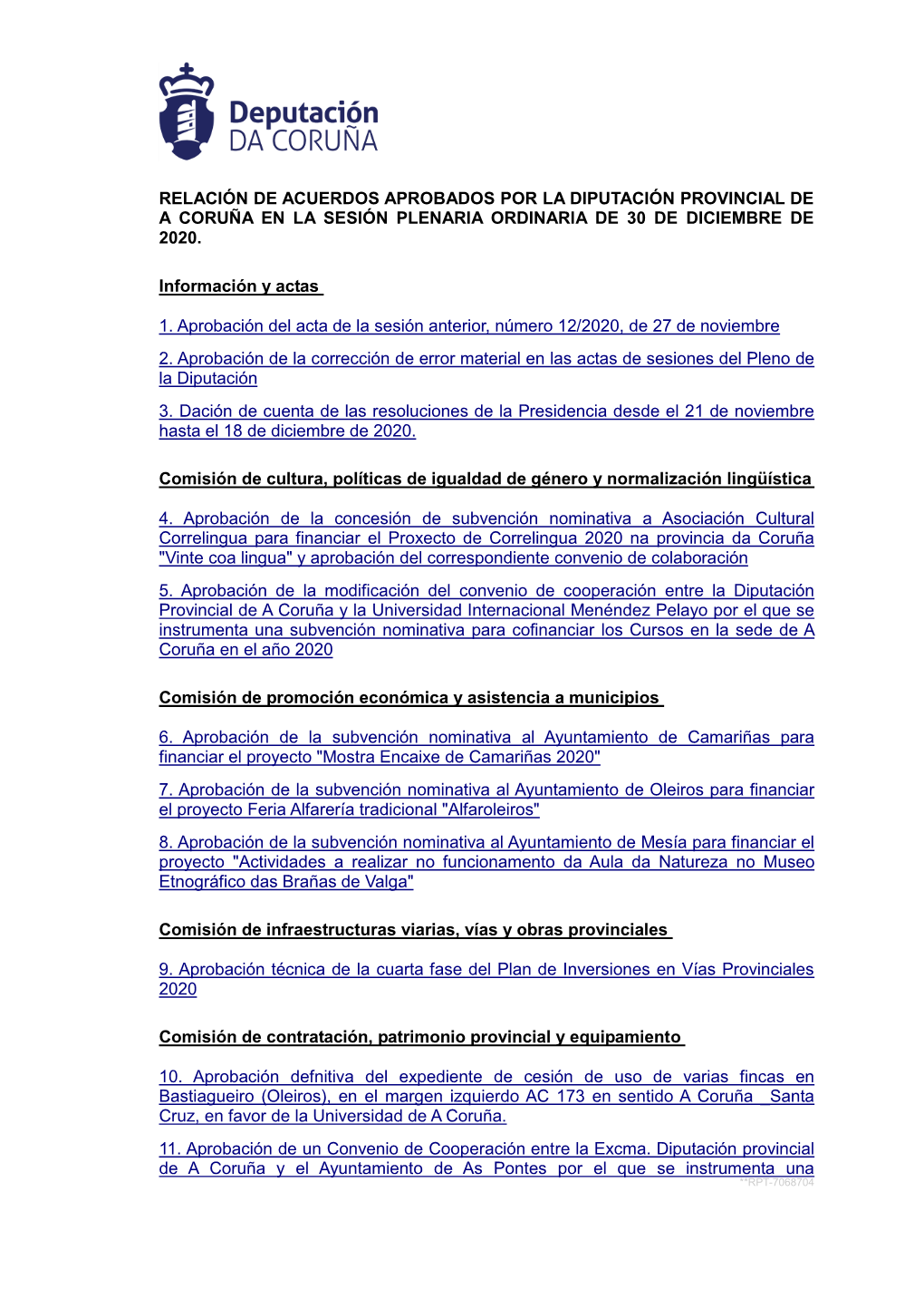 Relación De Acuerdos Aprobados Por La Diputación Provincial De a Coruña En La Sesión Plenaria Ordinaria De 30 De Diciembre De 2020