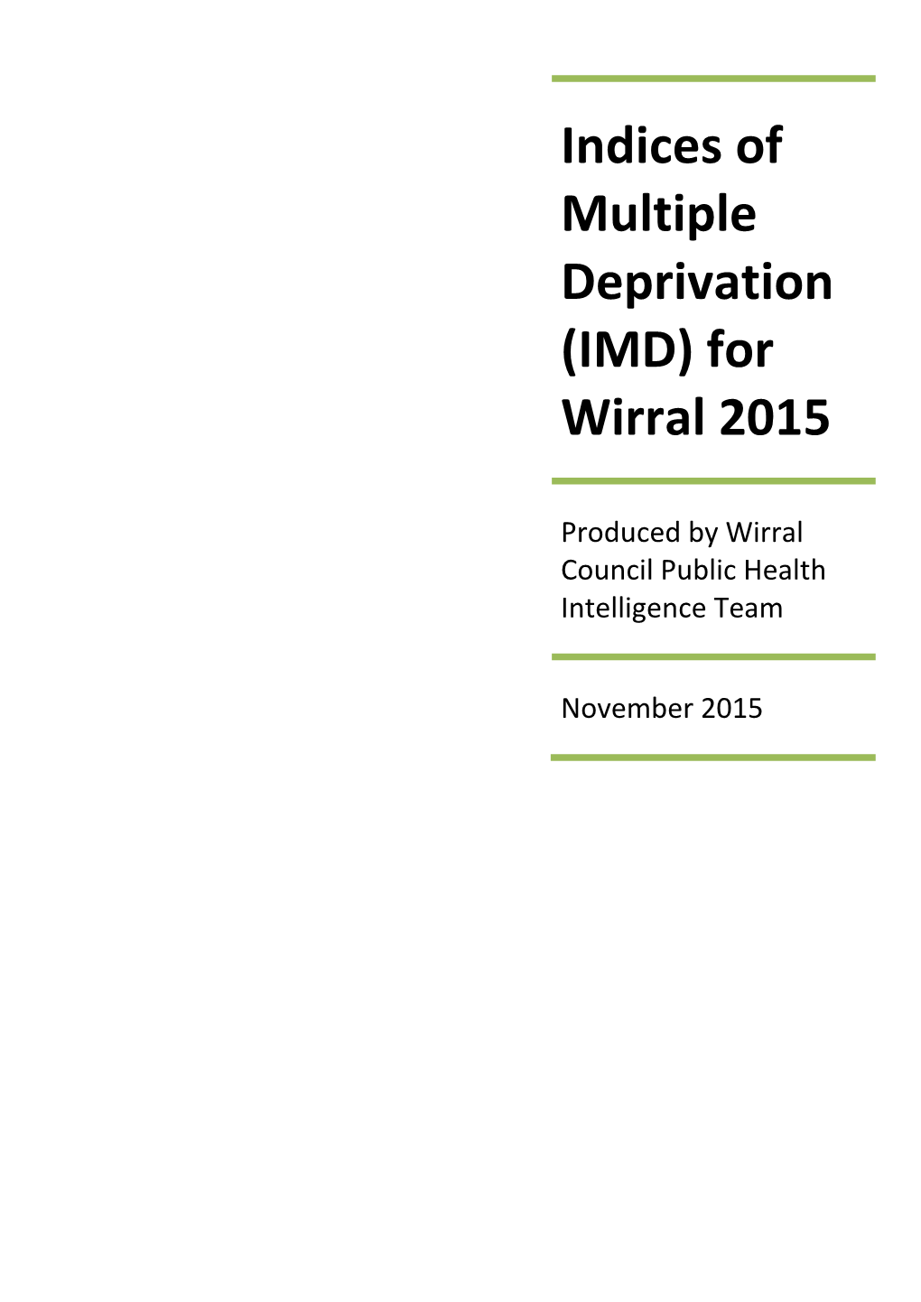 Indices of Multiple Deprivation (IMD) for Wirral 2015