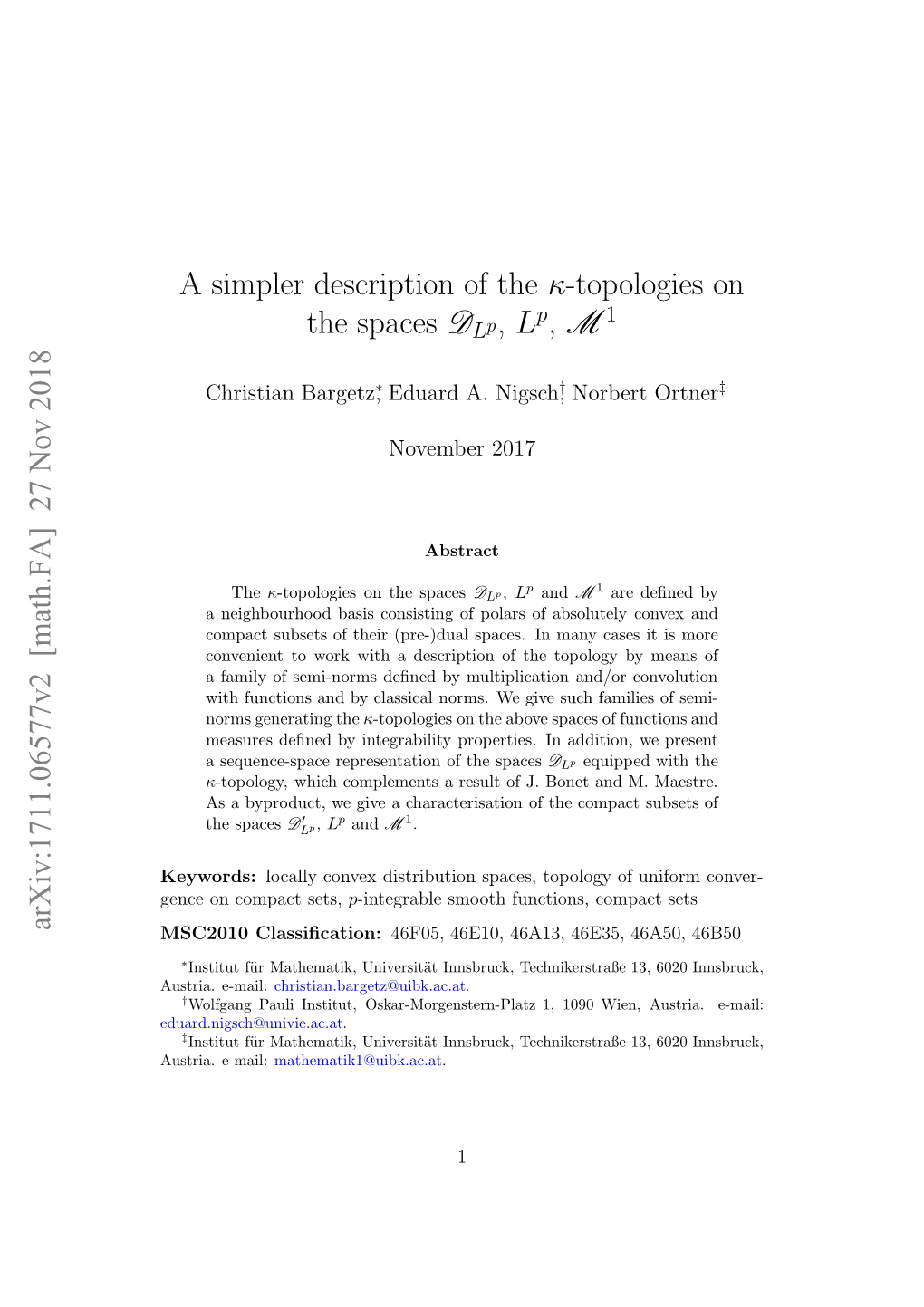 A Simpler Description of the $\Kappa $-Topologies on the Spaces