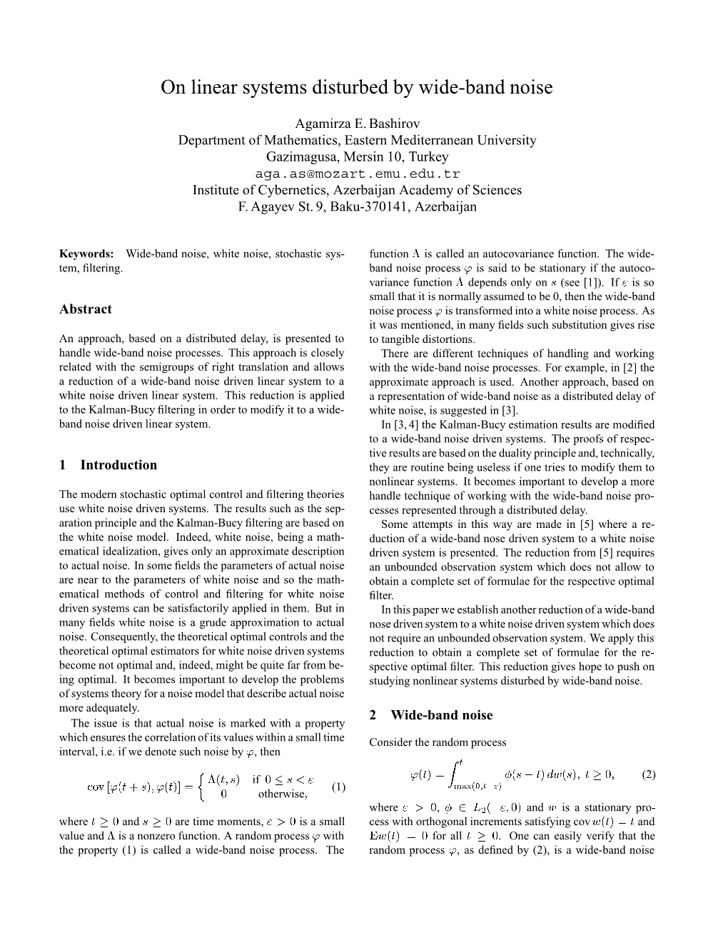 On Linear Systems Disturbed by Wide-Band Noise