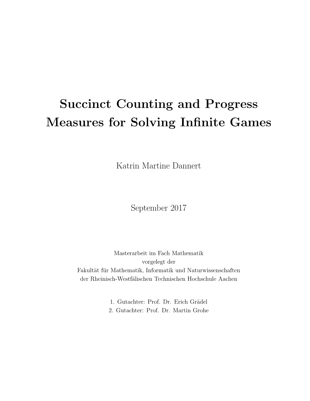 Succinct Counting and Progress Measures for Solving Infinite Games