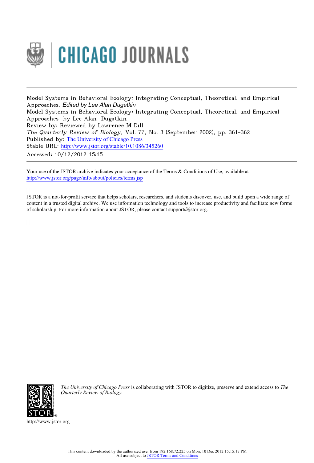 Model Systems in Behavioral Ecology: Integrating Conceptual, Theoretical, and Empirical Approaches