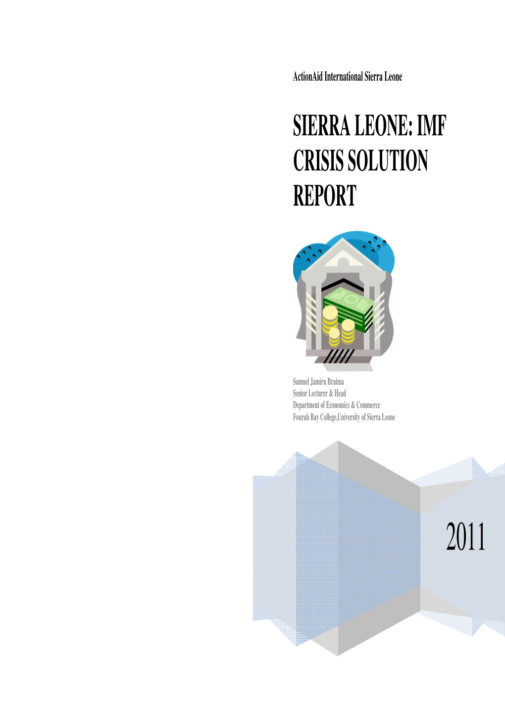 Sierra Leone: Imf Crisis Solution Report
