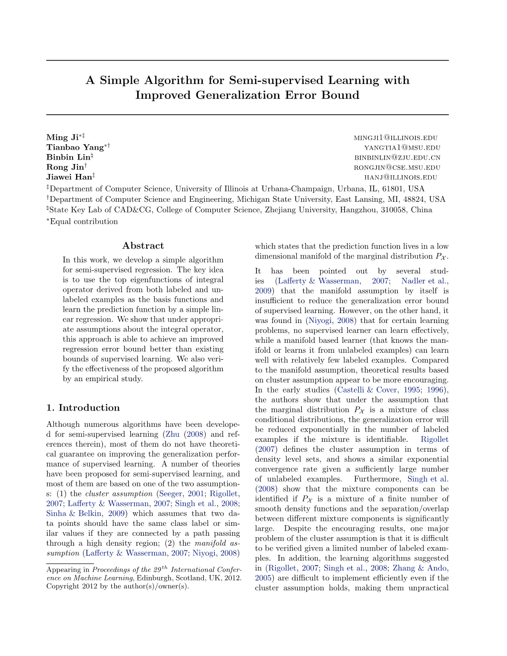 A Simple Algorithm for Semi-Supervised Learning with Improved Generalization Error Bound