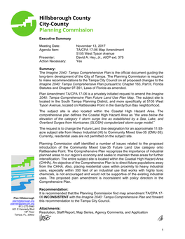 Executive Summary Meeting Date: November 13, 2017 Agenda Item: TA/CPA 17-06 Map Amendment 5105 West Tyson Avenue Presente