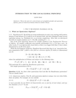 Quaternion Algebras and Q 1.1. What Are Quaternion Algebras?