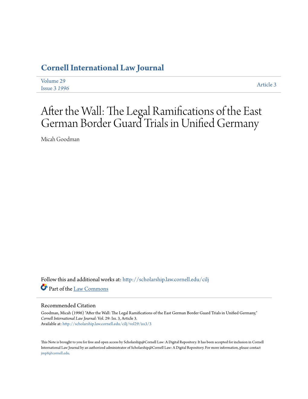 After the Wall: the Legal Ramifications of the East German Border Guard Trials in Unified Germany Micah Goodman