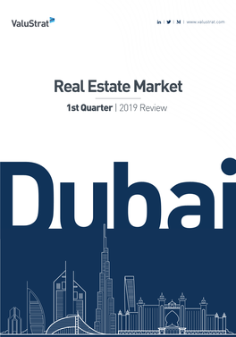 Valustrat Dubai Real Estate Review Q1 2019