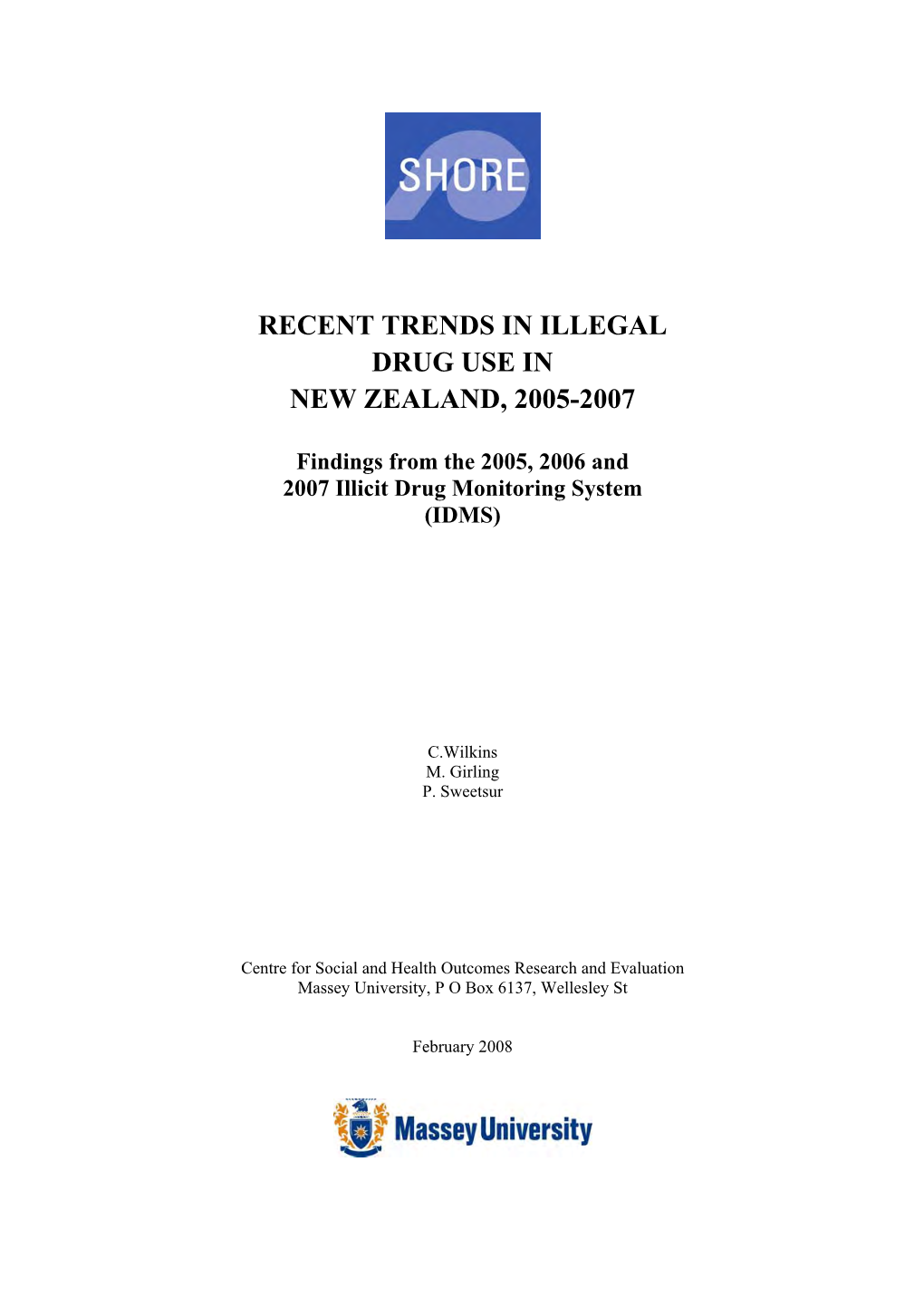 Recent Trends in Illegal Drug Use in New Zealand, 2005-2007