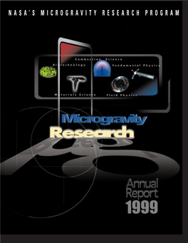 Microgravity Research Program Annual Report 1999