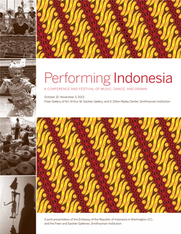 Performing Indonesia a Conference and Festival of Music, Dance, and Drama