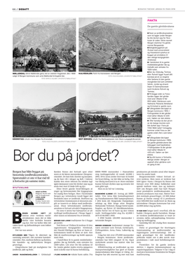 Bergen Har Blitt Bygget På Historiske Jordbruksområder. Spørsmålet Er