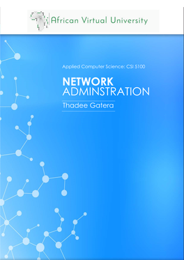 NETWORK ADMINSTRATION Thadee Gatera Network Adminstration