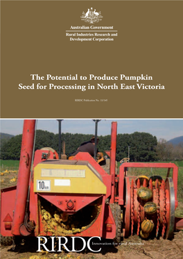 The Potential to Produce Pumpkin Seed for Processing in North East Victoria