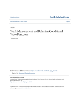 Weak Measurement and Bohmian Conditional Wave Functions Travis Norsen