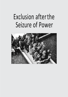 Exclusion After the Seizure of Power