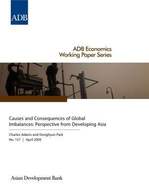Causes and Consequences of Global Imbalances: Perspective from Developing Asia