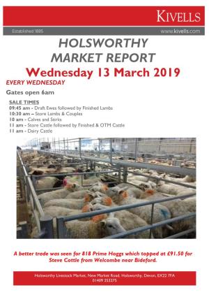 HOLSWORTHY MARKET REPORT Wednesday 13 March 2019 EVERY WEDNESDAY