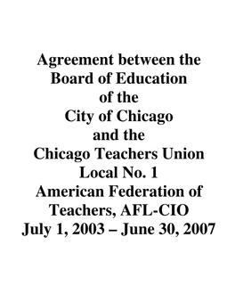Agreement Between the Board of Education of the City of Chicago and the Chicago Teachers Union Local No