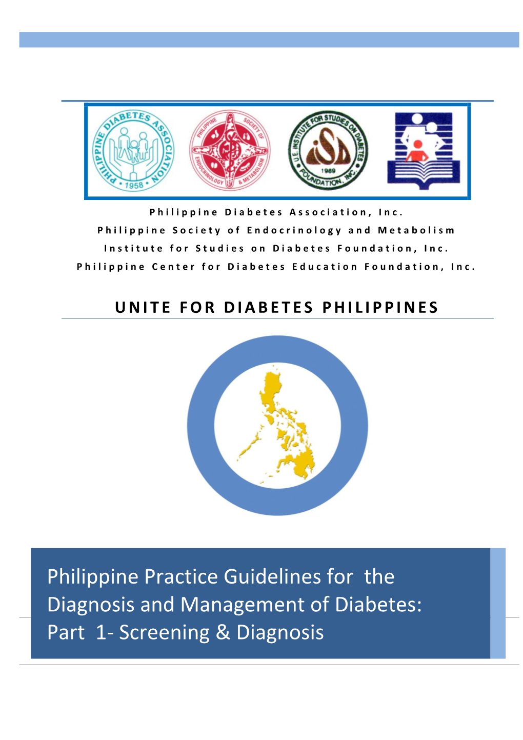 Philippine Practice Guidelines on the Diagnosis and Management of Diabetes Mellitus